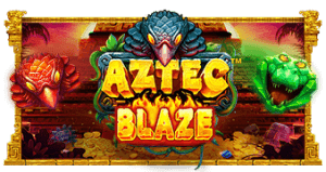 Aztec Blaze PRAGMATIC PLAY UFABET