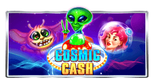 Cosmic Cash PRAGMATIC PLAY UFABET
