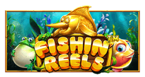 Fishin’ Reels PRAGMATIC PLAY UFABET