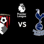 วิเคราะห์บอล [ พรีเมียร์ลีก ] บอร์นมัธ VS สเปอร์ส