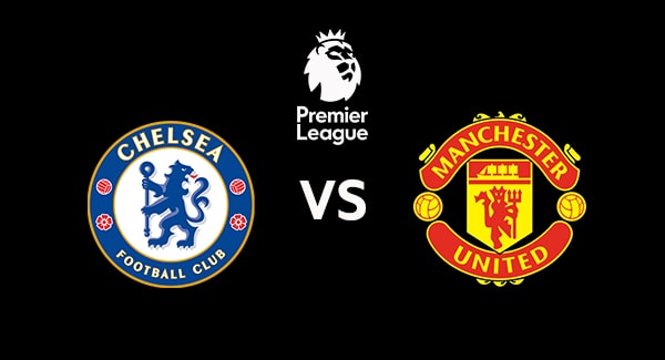 วิเคราะห์บอล [ พรีเมียร์ลีก ] เชลซี VS แมนฯยู