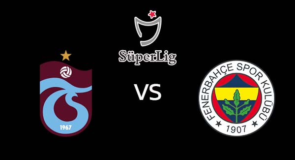 วิเคราะห์บอล [ ตุรกี ] แทร็บซอนสปอร์ VS เฟเนร์บาห์เช่