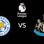 วิเคราะห์บอล [ พรีเมียร์ลีก ] เลสเตอร์ VS นิวคาสเซิ่ล