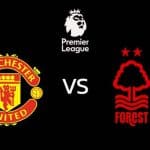 วิเคราะห์บอล [ พรีเมียร์ลีก ] แมนยู VS ฟอเรสต์