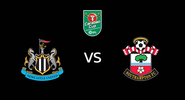 วิเคราะห์บอล [ คาราบาว คัพ ] นิวคาสเซิ่ล VS เซาท์แฮมป์ตัน