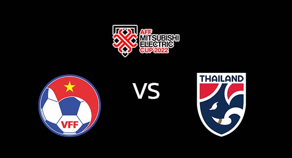 วิเคราะห์บอล [ ซูซูกิ คัพ ] เวียดนาม VS ไทย
