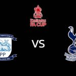 วิเคราะห์บอล [ เอฟเอ คัพ ] เปรสตัน VS สเปอร์ส