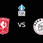 วิเคราะห์บอล [ ดัตช์ คัพ ] ทเวนเต้ VS อาแจ็กซ์