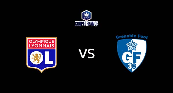 วิเคราะห์บอล [ เฟร้นช์ คัพ ] ลียง VS เกรอน็อบล์