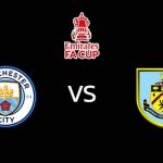 วิเคราะห์บอล [ เอฟเอ คัพ ] แมนซิตี้ VS เบิร์นลี่ย์