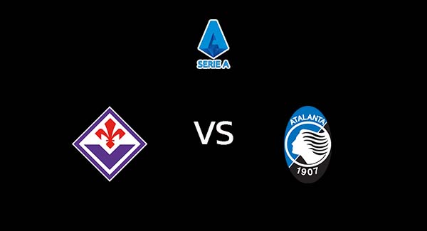 วิเคราะห์บอล [ เซเรีย อา ] ฟิออเรนติน่า VS อตาลันต้า