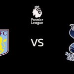 วิเคราะห์บอล [ พรีเมียร์ลีก ] แอสตัน วิลล่า VS สเปอร์ส